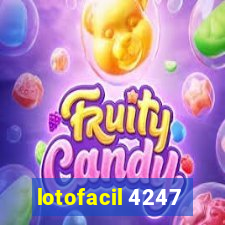 lotofacil 4247